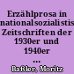 Erzählprosa in nationalsozialistischen Zeitschriften der 1930er und 1940er Jahre ('Das innere Reich, Heimat und Reich')