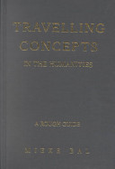 Travelling concepts in the humanities : a rough guide