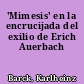 'Mimesis' en la encrucijada del exilio de Erich Auerbach