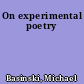 On experimental poetry