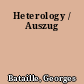 Heterology / Auszug