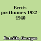 Ecrits posthumes 1922 - 1940