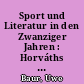 Sport und Literatur in den Zwanziger Jahren : Horváths Sportmärchen und die Münchner Nonsense-Dichtung