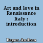 Art and love in Renaissance Italy : introduction