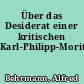 Über das Desiderat einer kritischen Karl-Philipp-Moritz-Ausgabe