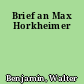 Brief an Max Horkheimer