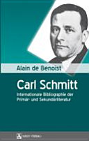 Carl Schmitt : Internationale Bibliographie der Primär- und Sekundärliteratur