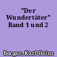 "Der Wundertäter" Band 1 und 2