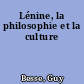 Lénine, la philosophie et la culture