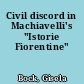 Civil discord in Machiavelli's "Istorie Fiorentine"