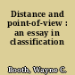 Distance and point-of-view : an essay in classification