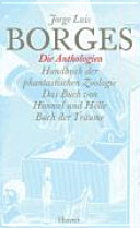 Die Anthologien : Handbuch der phantastischen Zoologie. Das Buch von Himmel und Hölle. Buch der Träume
