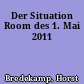 Der Situation Room des 1. Mai 2011