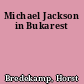 Michael Jackson in Bukarest