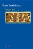 Leibniz und die Revolution der Gartenkunst : Herrenhausen, Versailles und die Philosophie der Blätter