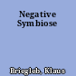 Negative Symbiose