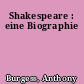 Shakespeare : eine Biographie