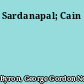 Sardanapal; Cain