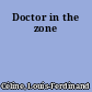 Doctor in the zone