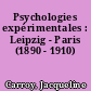 Psychologies expérimentales : Leipzig - Paris (1890 - 1910)