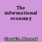 The informational economy