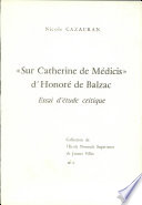 "Sur Catherine de Médicis" d'Honore de Balzac : essai d'étude critique