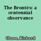 The Brontës: a centennial observance