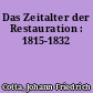 Das Zeitalter der Restauration : 1815-1832