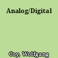 Analog/Digital