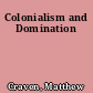 Colonialism and Domination