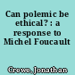 Can polemic be ethical? : a response to Michel Foucault