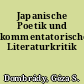 Japanische Poetik und kommentatorische Literaturkritik