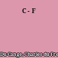 C - F