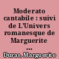 Moderato cantabile : suivi de L'Univers romanesque de Marguerite Duras par Henri Hell. Et du Dossier de Presse de Moderato cantabile