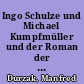 Ingo Schulze und Michael Kumpfmüller und der Roman der deutschen Wende