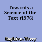 Towards a Science of the Text (1976)