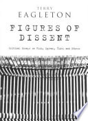 Figures of dissent : critical essays on Fish, Spivak, Zizek and others