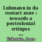 Luhmann in da contact zone : towards a postcolonial critique of sociological systems theory