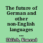 The future of German and other non-English languages for academic communication