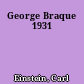 George Braque 1931