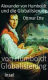 Alexander von Humboldt und die Globalisierung : das Mobile des Wissens