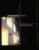 The projective cast : architecture and its three geometries
