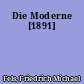 Die Moderne [1891]