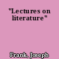 "Lectures on literature"