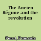 The Ancien Régime and the revolution