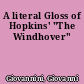 A literal Gloss of Hopkins' "The Windhover"