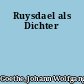 Ruysdael als Dichter