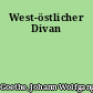 West-östlicher Divan