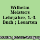 Wilhelm Meisters Lehrjahre, 1.-3. Buch ; Lesarten