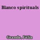 Blanco spirituals